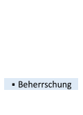    Beherrschung