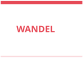 WANDEL